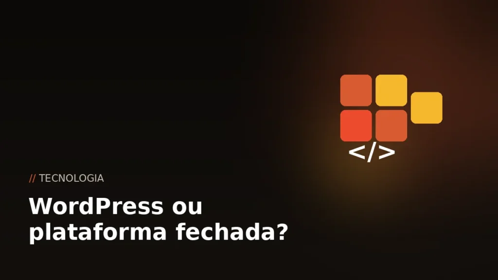 WordPress ou plataforma fechada