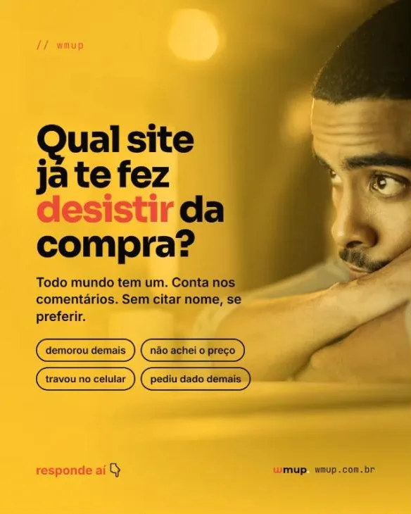 Qual site já te fez desistir da compra?